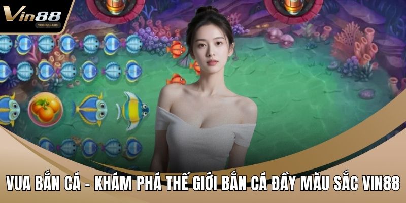 Vua Bắn Cá